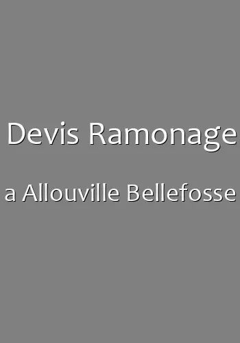 Devis Ramonage a Allouville Bellefosse