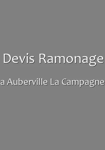 Devis Ramonage a Auberville La Campagne
