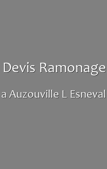 Devis Ramonage a Auzouville L Esneval