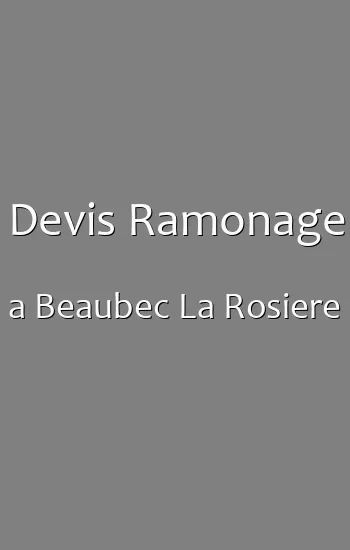 Devis Ramonage a Beaubec La Rosiere