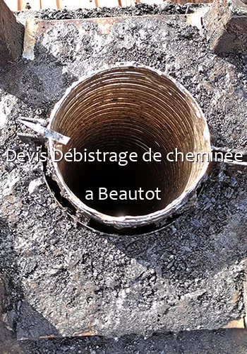 Devis Débistrage de cheminée a Beautot