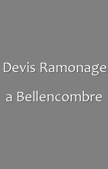 Devis Ramonage a Bellencombre