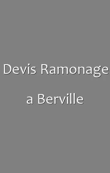 Devis Ramonage a Berville