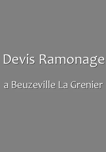 Devis Ramonage a Beuzeville La Grenier