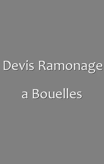 Devis Ramonage a Bouelles
