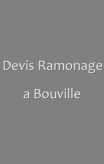 Devis Ramonage a Bouville