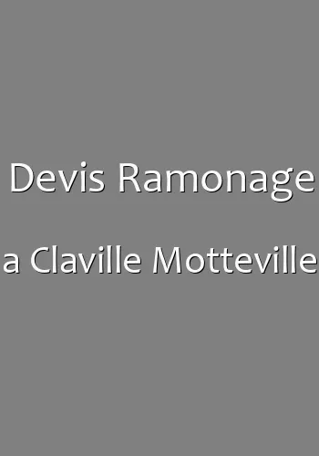 Devis Ramonage a Claville Motteville