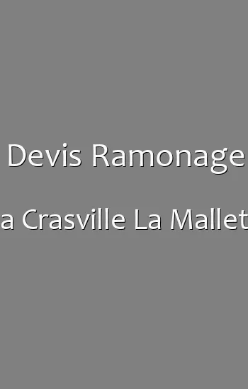 Devis Ramonage a Crasville La Mallet
