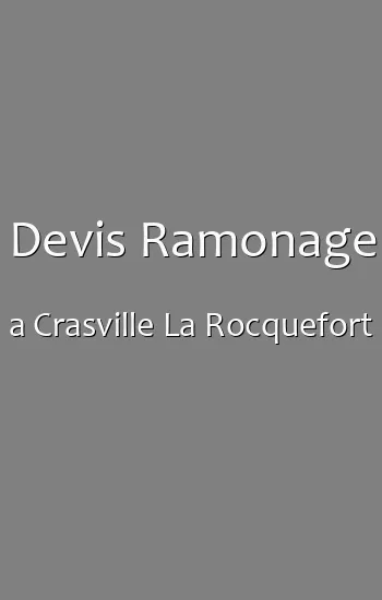 Devis Ramonage a Crasville La Rocquefort