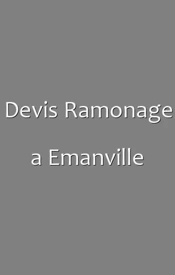 Devis Ramonage a Emanville