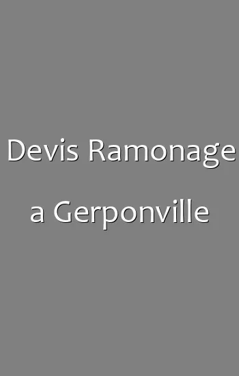 Devis Ramonage a Gerponville