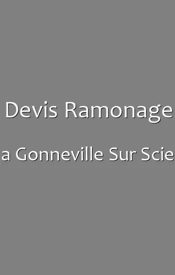Devis Ramonage a Gonneville Sur Scie