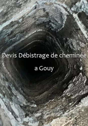 Devis Débistrage de cheminée a Gouy