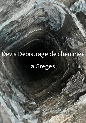 Devis Débistrage de cheminée a Greges