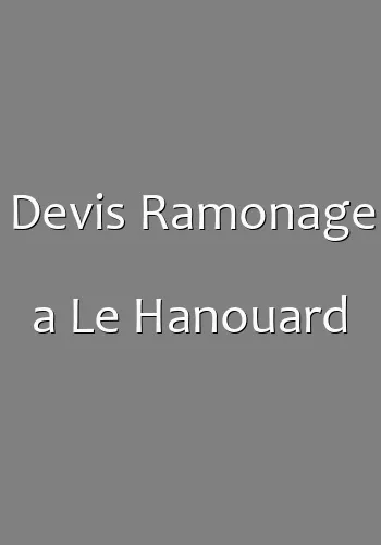 Devis Ramonage a Le Hanouard