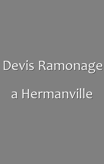 Devis Ramonage a Hermanville
