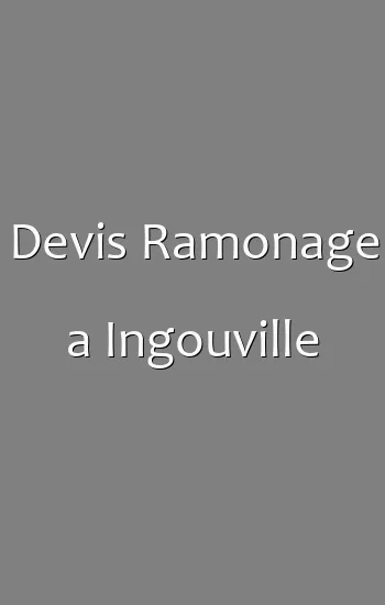 Devis Ramonage a Ingouville