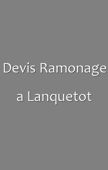 Devis Ramonage a Lanquetot