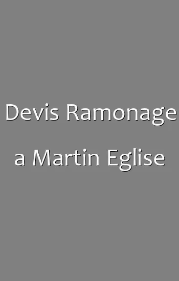 Devis Ramonage a Martin Eglise