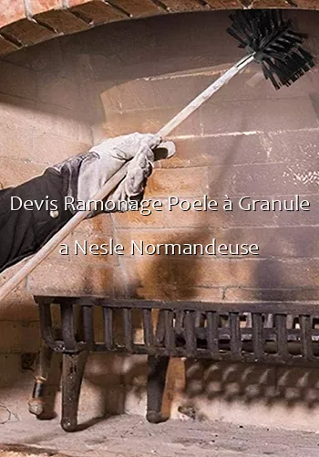 Devis Ramonage Poele à Granule a Nesle Normandeuse