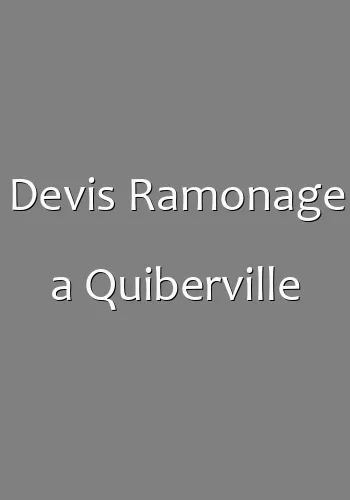 Devis Ramonage a Quiberville