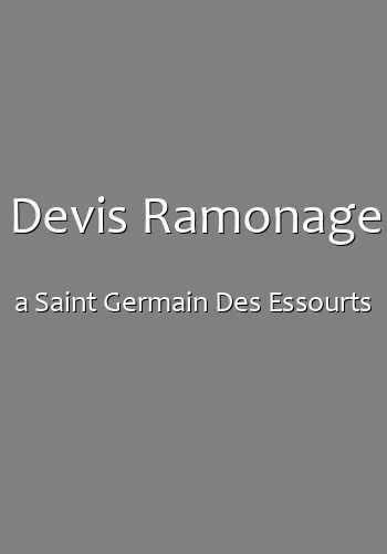 Devis Ramonage a Saint Germain Des Essourts