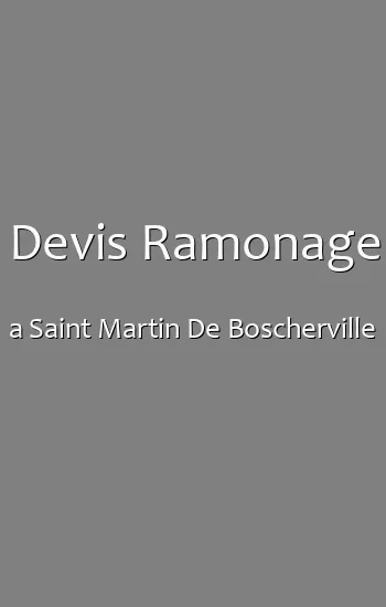 Devis Ramonage a Saint Martin De Boscherville