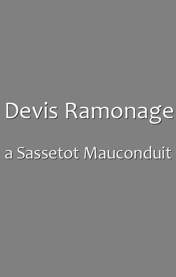 Devis Ramonage a Sassetot Mauconduit