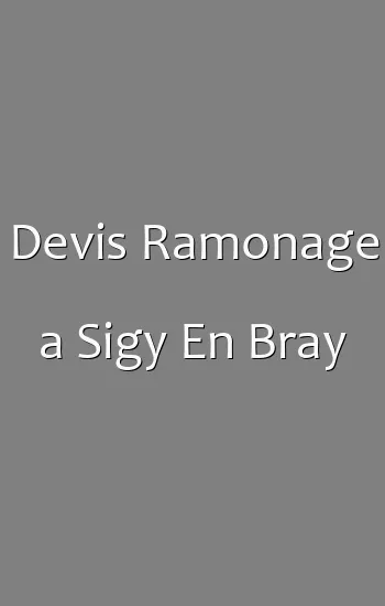 Devis Ramonage a Sigy En Bray