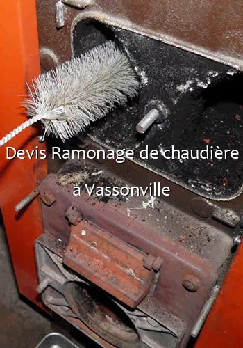 Devis Ramonage de chaudière a Vassonville