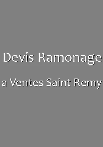 Devis Ramonage a Ventes Saint Remy