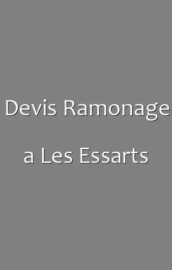 Devis Ramonage a Les Essarts