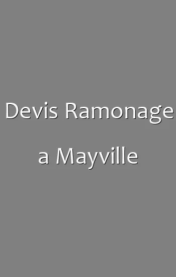Devis Ramonage a Mayville